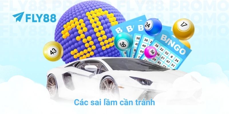 Các sai lầm cần tránh