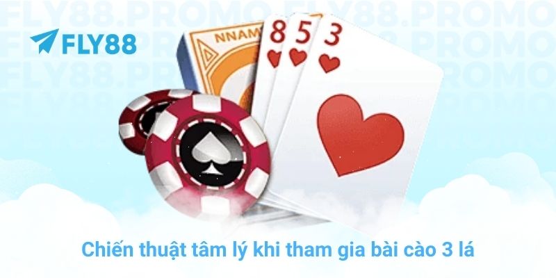 Chiến thuật tâm lý khi tham gia bài cào 3 lá